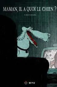 Poster do filme Mom, What’s Up With the Dog?