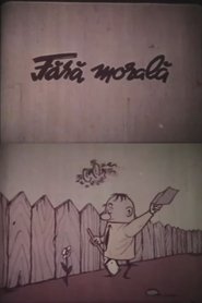 Fără morală movie poster