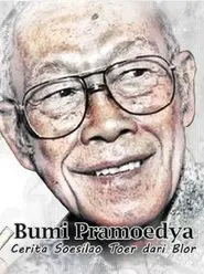 Bumi Pramoedya: Cerita Soesilao Toer dari Blora movie poster
