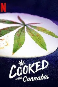 Cooked With Cannabis tv show poster