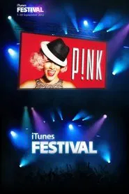 P!NK: iTunes Festival movie poster