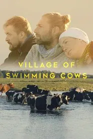 Village of Swimming Cows movie poster