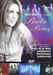 Belle Perez - Live in Concert movie poster