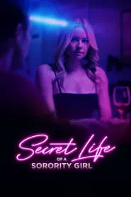 Secret Life of a Sorority Girl movie poster
