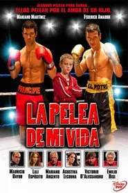 Poster do filme La pelea de mi vida