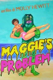 Poster do filme Maggie's Problem