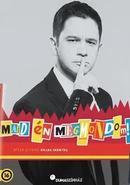Dumaszínház: Majd én megmondom movie poster