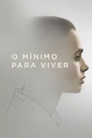 Poster do filme O Mínimo para Viver
