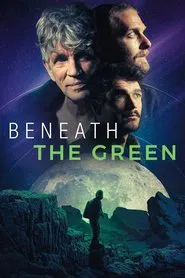 Beneath the Green movie poster