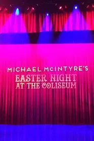 Michael McIntyre's Easter Night at the Coliseum movie poster