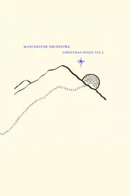 Poster do filme Manchester Orchestra: Christmas Songs Vol. 2