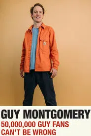 Poster do filme Guy Montgomery — 50,000,000 Guy Fans Can't Be Wrong