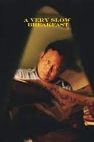 A Very Slow Breakfast movie poster