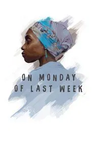 On Monday of Last Week movie poster