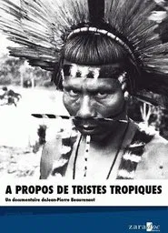À propos de "Tristes Tropiques" movie poster