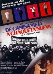 Poster do filme De camisa vieja a chaqueta nueva