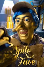Spite Your Face movie poster