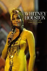 Whitney Houston: The Concert for a New South Africa (Durban) movie poster