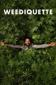 Weediquette tv show poster