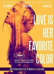 Love Is Her Favorite Color movie poster