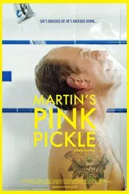 Martin's Pink Pickle movie poster