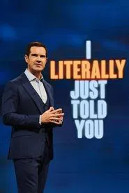 I Literally Just Told You tv show poster