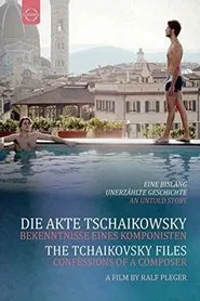 Poster do filme The Tchaikovsky Files - Confessions of a Composer