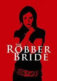 The Robber Bride movie poster