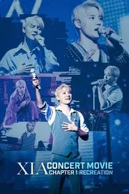XIA CONCERT MOVIE CHAPTER 1 : RECREATION movie poster