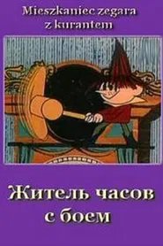 Mieszkaniec zegara z kurantem tv show poster
