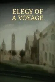 Poster do filme Elegy of a Voyage