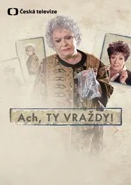 Ach, ty vraždy! tv show poster