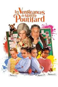 Les Vengeances de Maître Poutifard movie poster