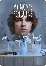 My Mom's Penguins tv show poster