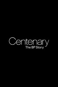 Centenary: The BP Story movie poster