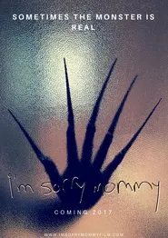 I'm Sorry Mommy movie poster