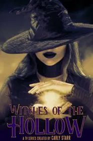 Witches of the Hollow tv show poster