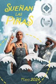Sueñan las Piñas movie poster