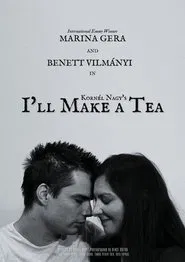 Csinálok egy teát movie poster
