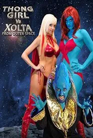 Thong Girl Vs Xolta from Outer Space movie poster
