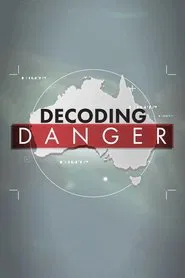 Decoding Danger tv show poster