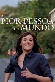 Poster do filme A Pior Pessoa do Mundo