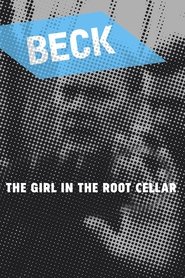 Poster do filme Beck 18 - The Girl in the Root Cellar