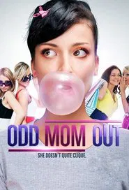 Odd Mom Out tv show poster