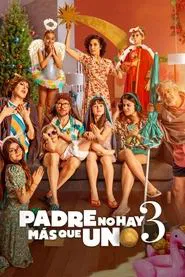 Padre no hay más que uno 3 movie poster