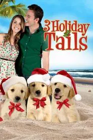 3 Holiday Tails movie poster