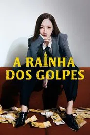 Poster da série A Rainha dos Golpes