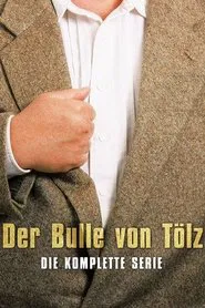 Der Bulle von Tölz tv show poster
