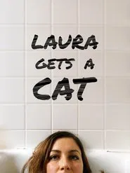 Laura Gets a Cat movie poster