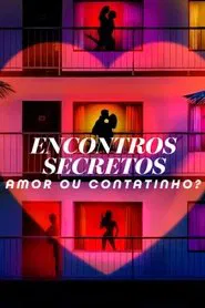 Poster da série Encontros Secretos: Amor ou Contatinho?